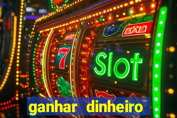 ganhar dinheiro jogando dama