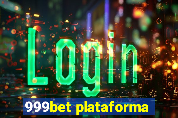 999bet plataforma