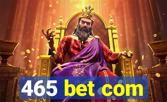 465 bet com