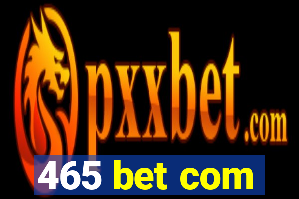 465 bet com