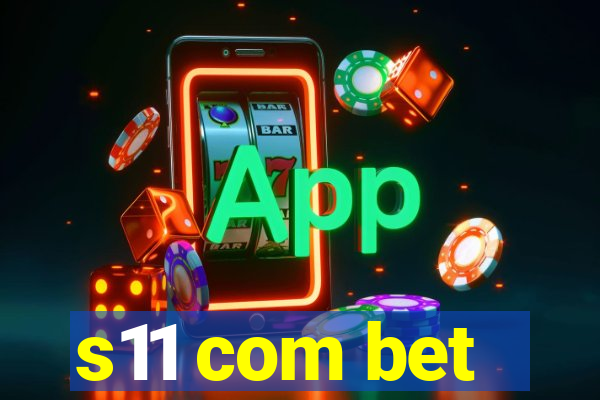 s11 com bet