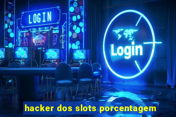 hacker dos slots porcentagem