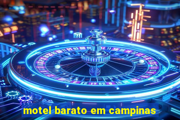 motel barato em campinas