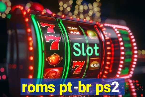 roms pt-br ps2