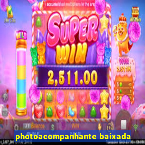 photoacompanhante baixada