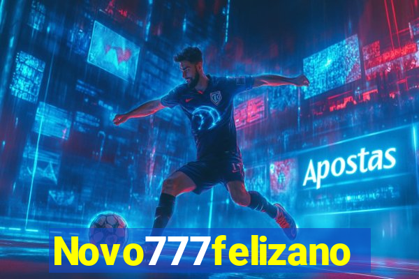 Novo777felizano