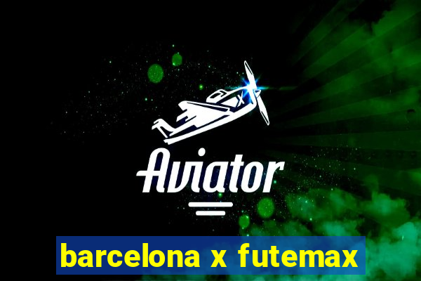 barcelona x futemax