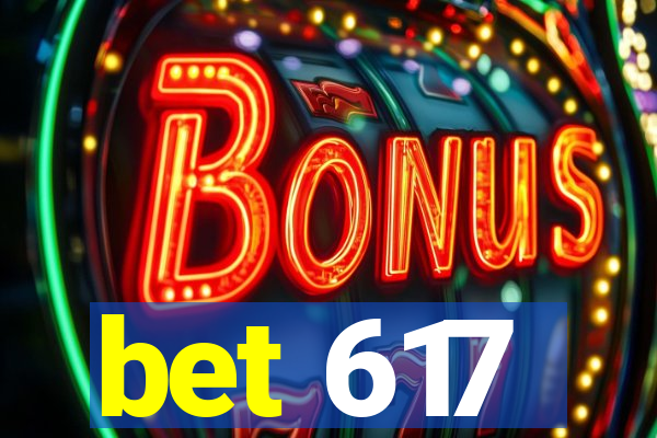 bet 617