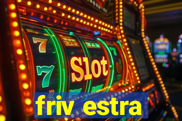friv estra