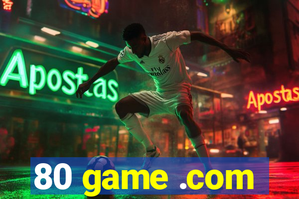 80 game .com