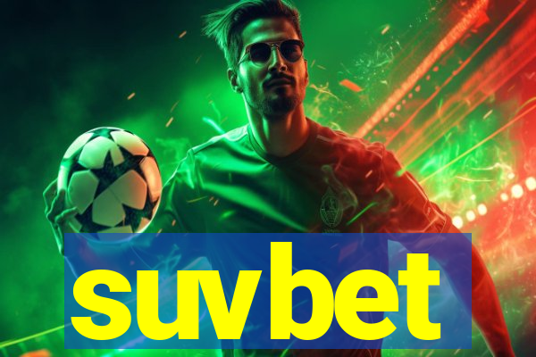 suvbet