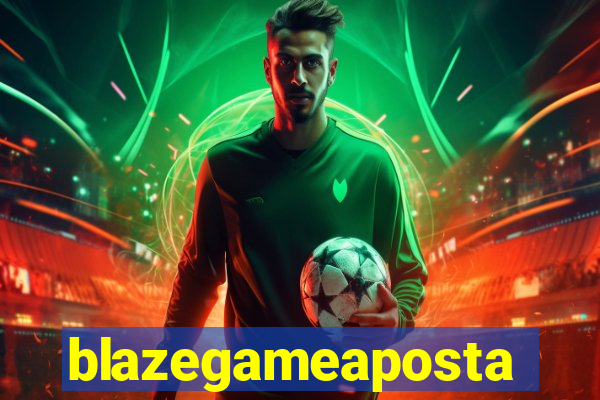 blazegameaposta
