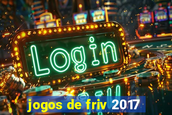 jogos de friv 2017
