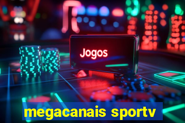megacanais sportv