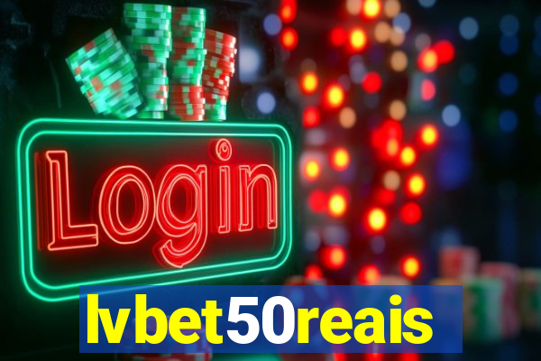 lvbet50reais