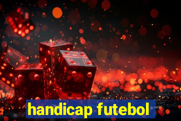 handicap futebol