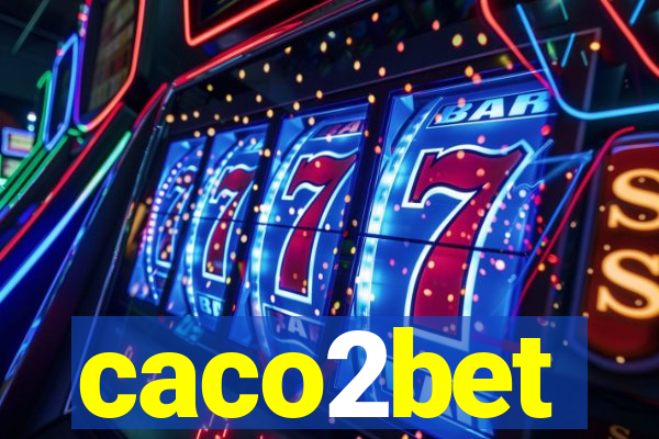caco2bet