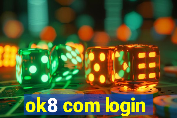 ok8 com login