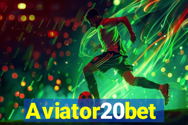 Aviator20bet