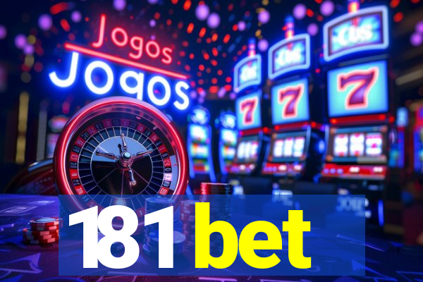 181 bet