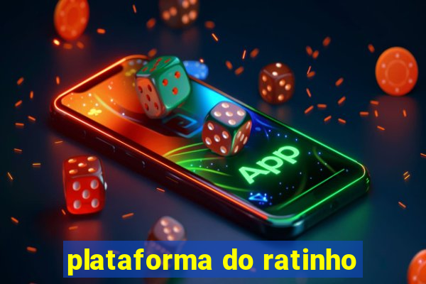 plataforma do ratinho