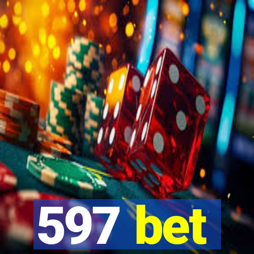 597 bet
