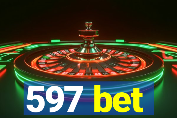 597 bet