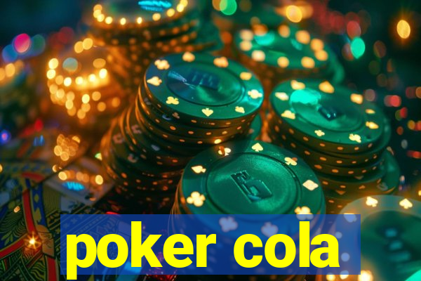 poker cola