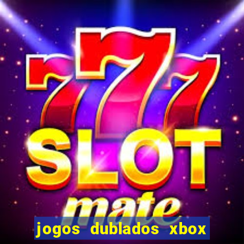 jogos dublados xbox 360 rgh download
