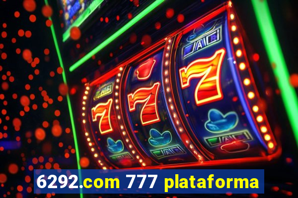 6292.com 777 plataforma