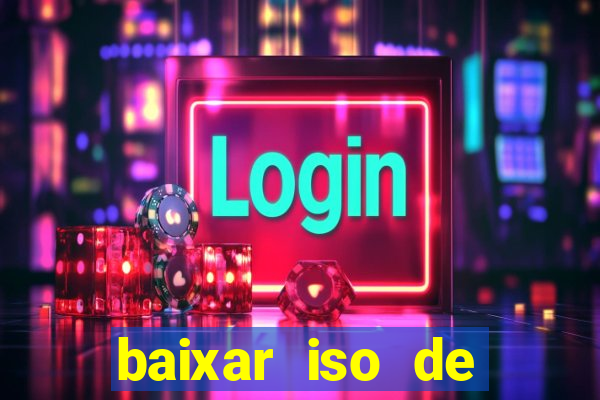 baixar iso de jogos ps2