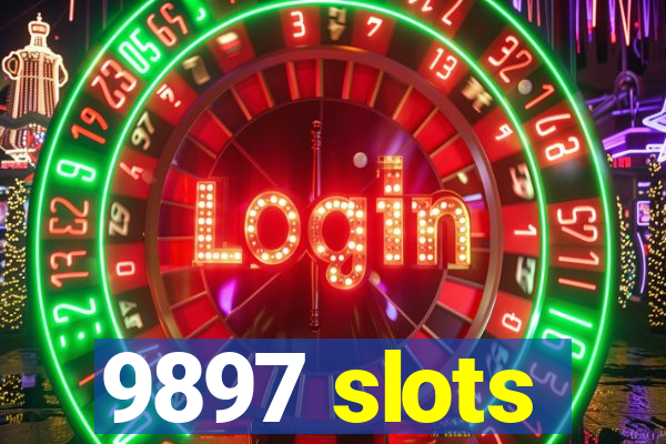 9897 slots