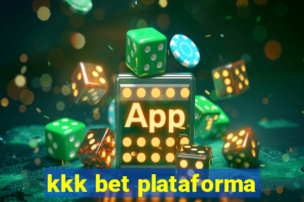 kkk bet plataforma