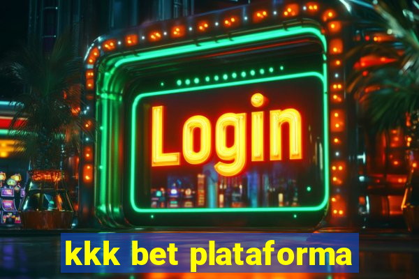 kkk bet plataforma
