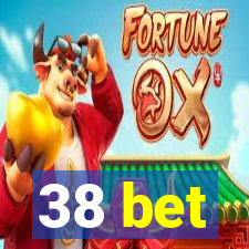 38 bet