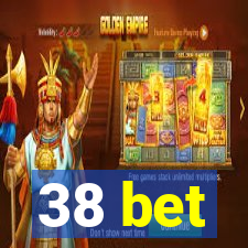 38 bet