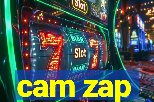 cam zap