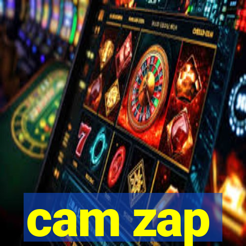 cam zap