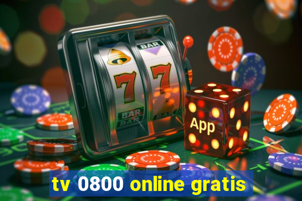 tv 0800 online gratis