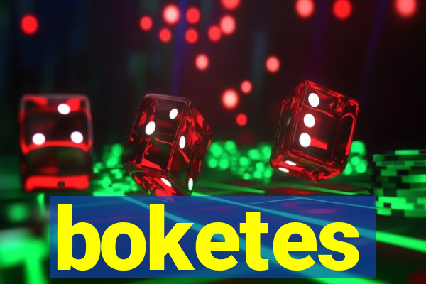 boketes