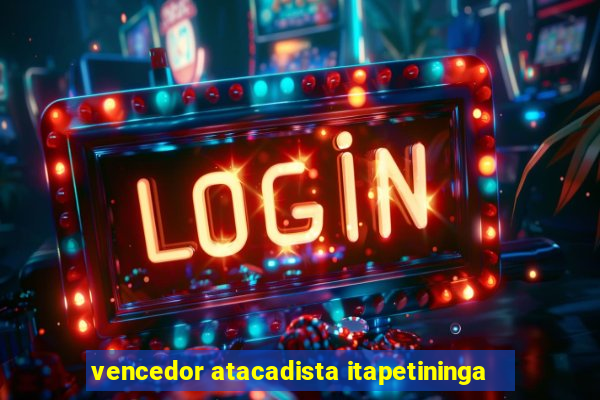 vencedor atacadista itapetininga
