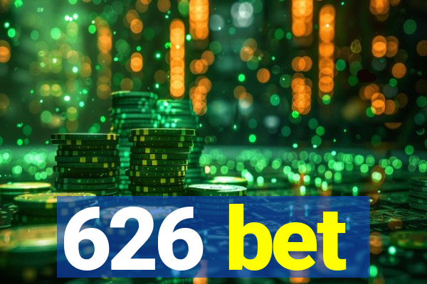 626 bet