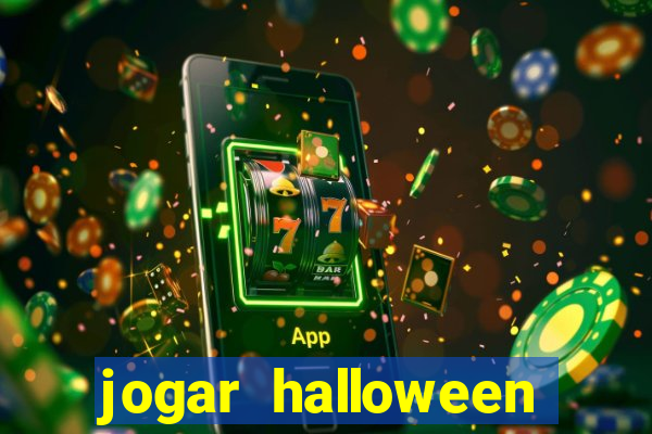 jogar halloween valendo dinheiro