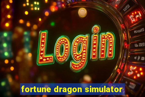 fortune dragon simulator