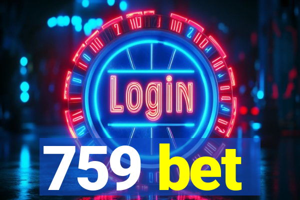 759 bet