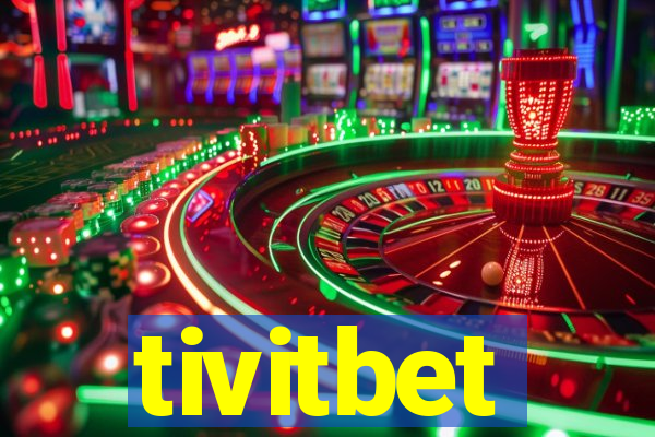 tivitbet