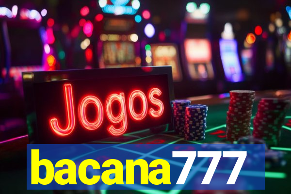 bacana777