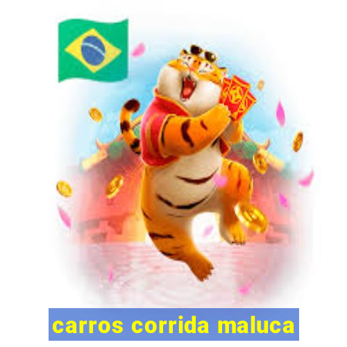 carros corrida maluca