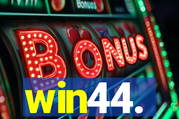 win44.