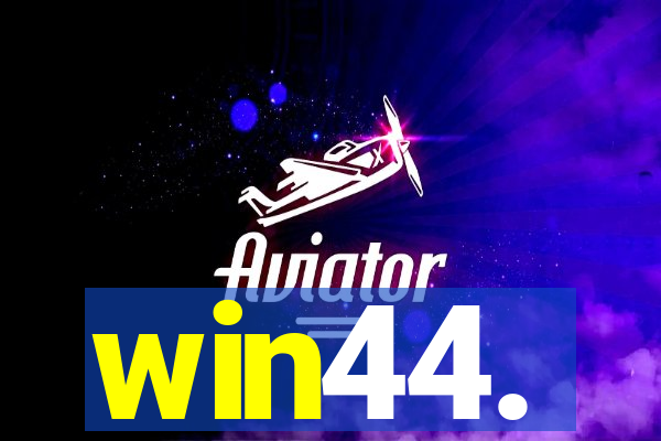 win44.